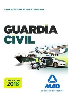 Guardia Civil. Simulacros de Examen de Inglés