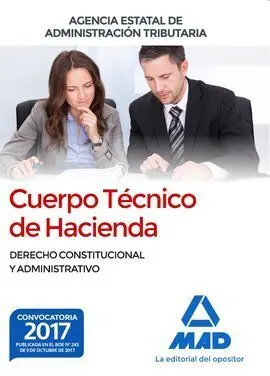 Cuerpo Técnico de Hacienda. Agencia Estatal de Administración Tributaria. Derech