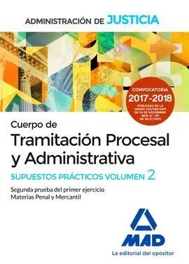 Tramitación Procesal y Administrativa. Supuestos Prácticos 2 Turno Libre