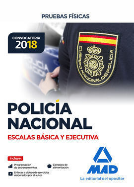 POLICÍA NACIONAL 2018 ESCALAS BÁSICA Y EJECUTIVA PRUEBAS FÍSICAS
