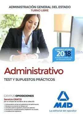Administrativo de la Administración General del Estado (Turno Libre). Test y Sup