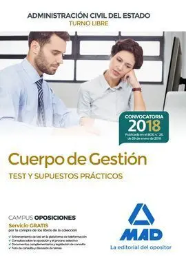 Cuerpo de Gestión de la Administración Civil del Estado (Turno Libre). Test y Su