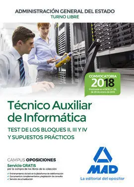 Técnico Auxiliar de Informática de la Administración General del Estado. Test de