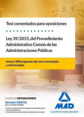 Test Comentados para Oposiciones de la Ley 39/2015, del Procedimiento Administr