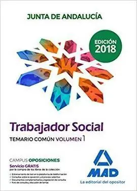 Trabajadores Sociales de la Junta de Andalucía. Temario Común Volumen 1