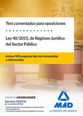 Test Comentados para Oposiciones de la Ley 40/2015, de Régimen Jurídico del se
