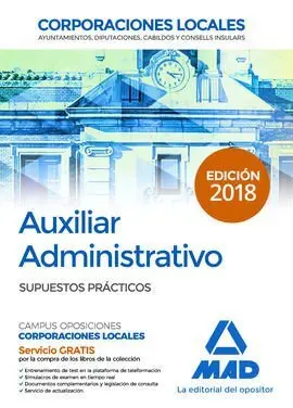 Auxiliar Administrativo de Corporaciones Locales. Supuestos Prácticos