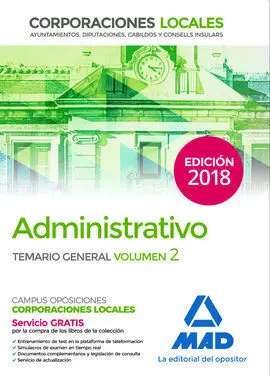Administrativo de las Corporaciones Locales. Temario General Volumen 2