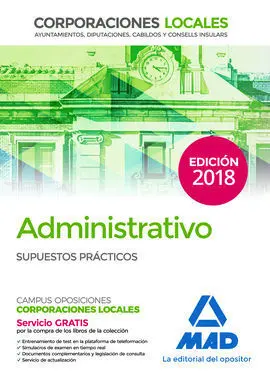 Administrativo de las Corporaciones Locales. Supuestos Prácticos