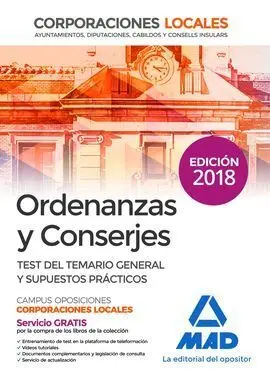 Ordenanzas y Conserjes de Corporaciones Locales. Test del Temario General y Supu