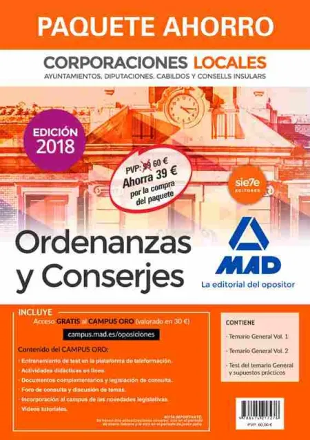 Paquete Ahorro Ordenanzas y Conserjes de Corporaciones Locales. Ahorro de 39 ? (
