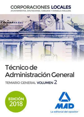 Técnico de Administración General de Corporaciones Locales. Temario General Vol