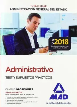 Administrativo de la Administración General del Estado (Turno Libre). Test y Sup