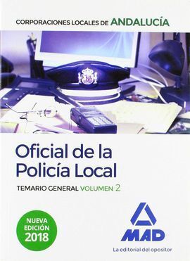 OFICIAL DE LA POLICÍA LOCAL DE ANDALUCÍA. TEMARIO GENERAL. VOLUMEN 2