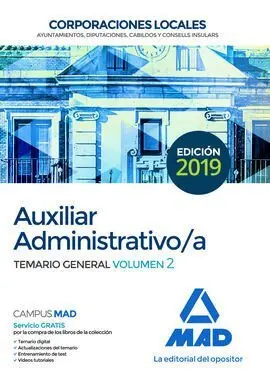 Auxiliar Administrativo de Corporaciones Locales. Temario General Volumen 2