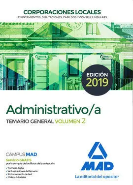 Administrativo de las Corporaciones Locales. Temario General Volumen 2