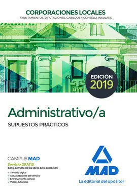 Administrativo de las Corporaciones Locales. Supuestos Prácticos