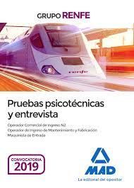PRUEBAS PSICOTÉCNICAS Y ENTREVISTA. GRUPO RENFE