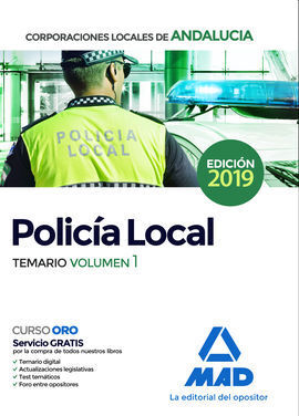 POLICÍA LOCAL DE ANDALUCÍA. TEMARIO GENERAL VOLUMEN 1