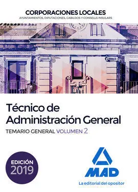 Técnico de Administración General de Corporaciones Locales. Temario General Vol