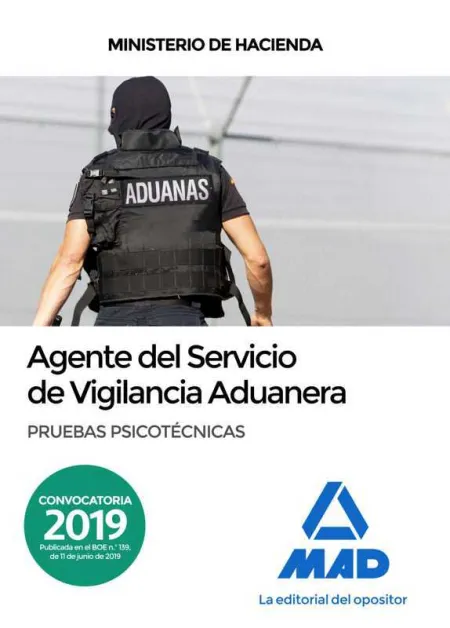 Agentes del Servicio de Vigilancia Aduanera. Pruebas Psicotécnicas