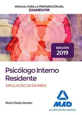 Manual para la Preparación del Examen Pir. Psicólogo Interno Residente Simulacro