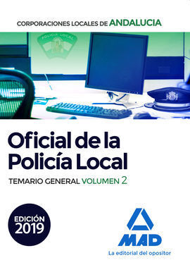 OFICIAL DE LA POLICÍA LOCAL ANDALUCÍA. TEMARIO GENERAL VOL. 2
