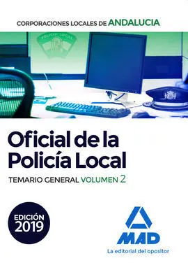 Oficial de la Policía Local Andalucía. Temario General Vol. 2