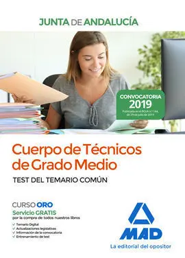 Cuerpo de Técnicos de Grado Medio de la Junta de Andalucía. Test del Temario Com