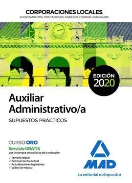 Auxiliar Administrativo de Corporaciones Locales, Supuestos Prácticos
