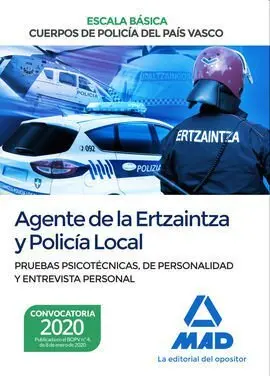 Agente de la Escala Básica de los Cuerpos de Policía del País Vasco (Ertzaintza