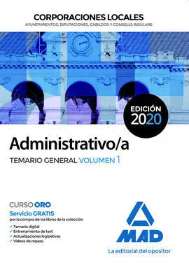 Administrativo/A de Corporaciones Locales. Temario General Volumen 1