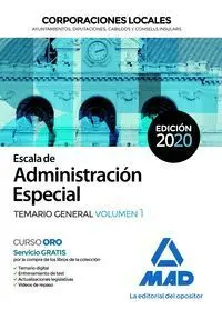 Escala de Administracion Especial. Corporaciones Locales. Temario General Volume