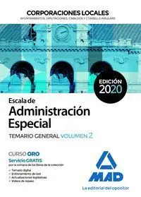 Escala de Administracion Especial. Corporaciones Locales. Temario General Volume