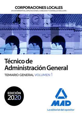 Técnico de Administración General de Corporaciones Locales. Temario General Vol