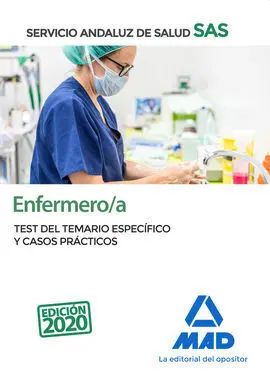 Enfermero del Servicio Andaluz de Salud. Test del Temario Específico y Casos Prá
