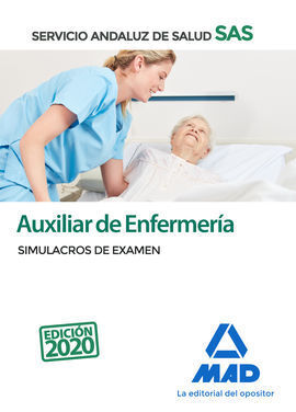 AUXILIAR DE ENFERMERÍA DEL SERVICIO ANDALUZ DE SALUD. SIMULACROS DE EXAMEN