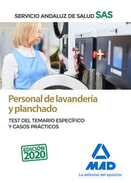 PERSONAL DE LAVANDERÍA Y PLANCHADO DEL SERVICIO ANDALUZ DE SALUD. TEST ESPECÍFIC