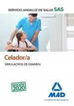 CELADOR/A DEL SERVICIO ANDALUZ DE SALUD. SIMULACROS DE EXAMEN.
