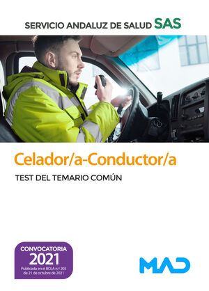 CELADOR/A-CONDUCTOR/A DEL SERVICIO ANDALUZ DE SALUD. TEST DEL TEMARIO COMÚN