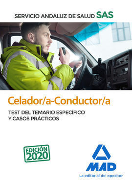 CELADOR/A-CONDUCTOR/A DEL SERVICIO ANDALUZ DE SALUD. TEST DEL TEMARIO ESPECÍFICO