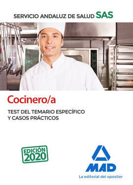 COCINERO/A DEL SERVICIO ANDALUZ DE SALUD. TEST DEL TEMARIO ESPECÍFICO Y CASOS PR