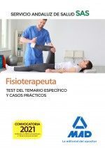 FISIOTERAPEUTA DEL SERVICIO ANDALUZ DE SALUD. TEST DEL TEMARIO ESPECÍFICO Y CASO