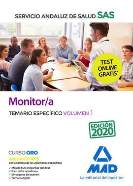 Monitor/A del Servicio Andaluz de Salud. Temario Específico Volumen 1