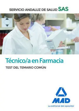 Tecnico en Farmacia del Servicio Andaluz de Salud. Test Común