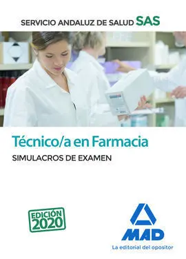 Técnico en Farmacia del Servicio Andaluz de Salud. Simulacros de Examen