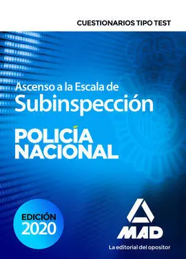 Ascenso a la Escala de Subinspección de la Policía Nacional. Cuestionarios Tipo