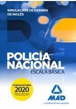 POLICÍA NACIONAL ESCALA BÁSICA. SIMULACROS DE EXAMEN DE INGLÉS