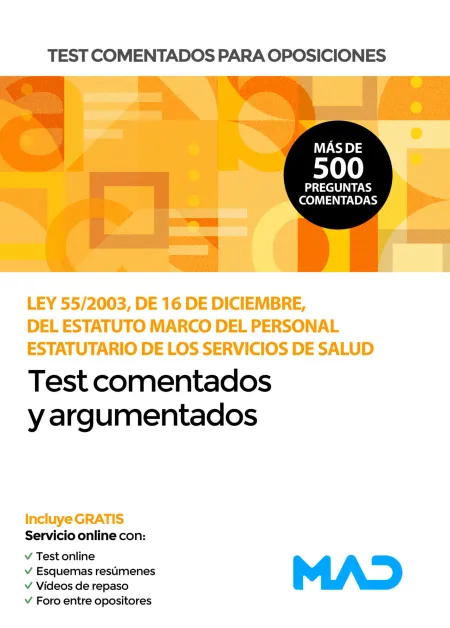 Test Comentados para Oposiciones del Estatuto Marco del Personal Estatutario de