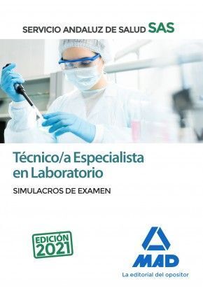 TÉCNICO/A ESPECIALISTA EN LABORATORIO. SERVICIO ANDALUZ DE SALUD. SIMULACROS DE